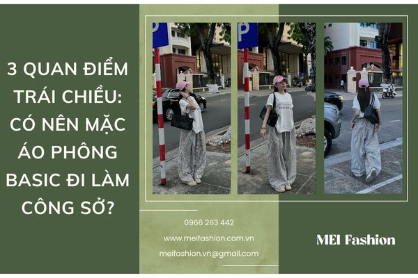 3 quan điểm trái chiều: Có nên mặc áo phông basic đi làm công sở?