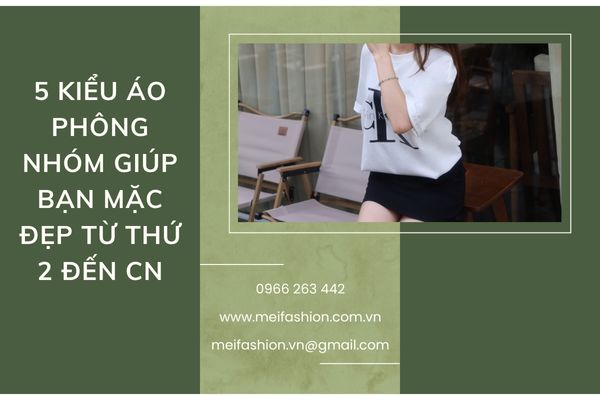 5kiểu áo phông nhóm giúp bạn mặc đẹp từ thứ 2 đến CN